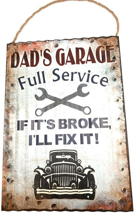 Posh Garage Signs - Dad's Garage If It's Broke I'll Fix It