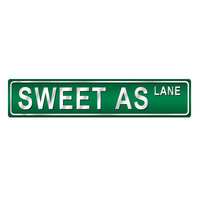 Man Cave - Sweet As Street Sign