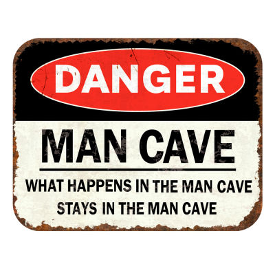 Man Cave - Wall Plaque Danger Man Cave